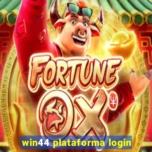 win44 plataforma login